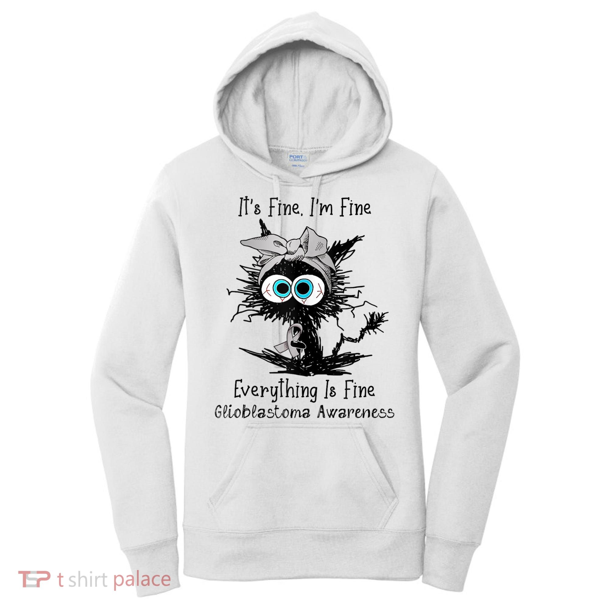 Funny Black Cat Its Fine IM Fine Glioblastoma Awareness Women's Hoodie