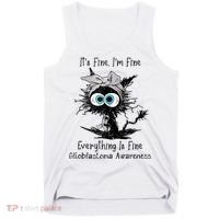 Funny Black Cat Its Fine IM Fine Glioblastoma Awareness Tank Top thumb 0