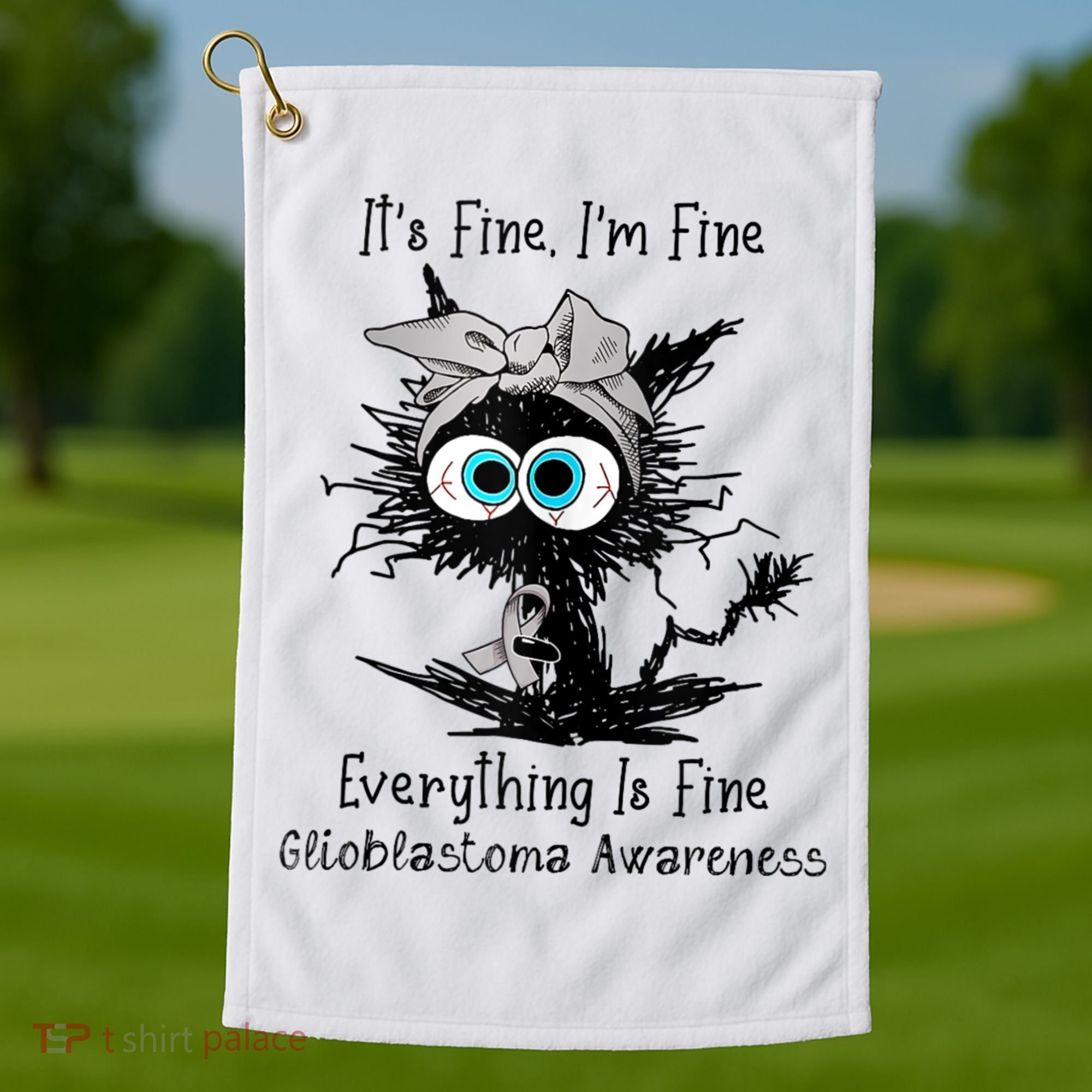 Funny Black Cat Its Fine IM Fine Glioblastoma Awareness Golf Towel