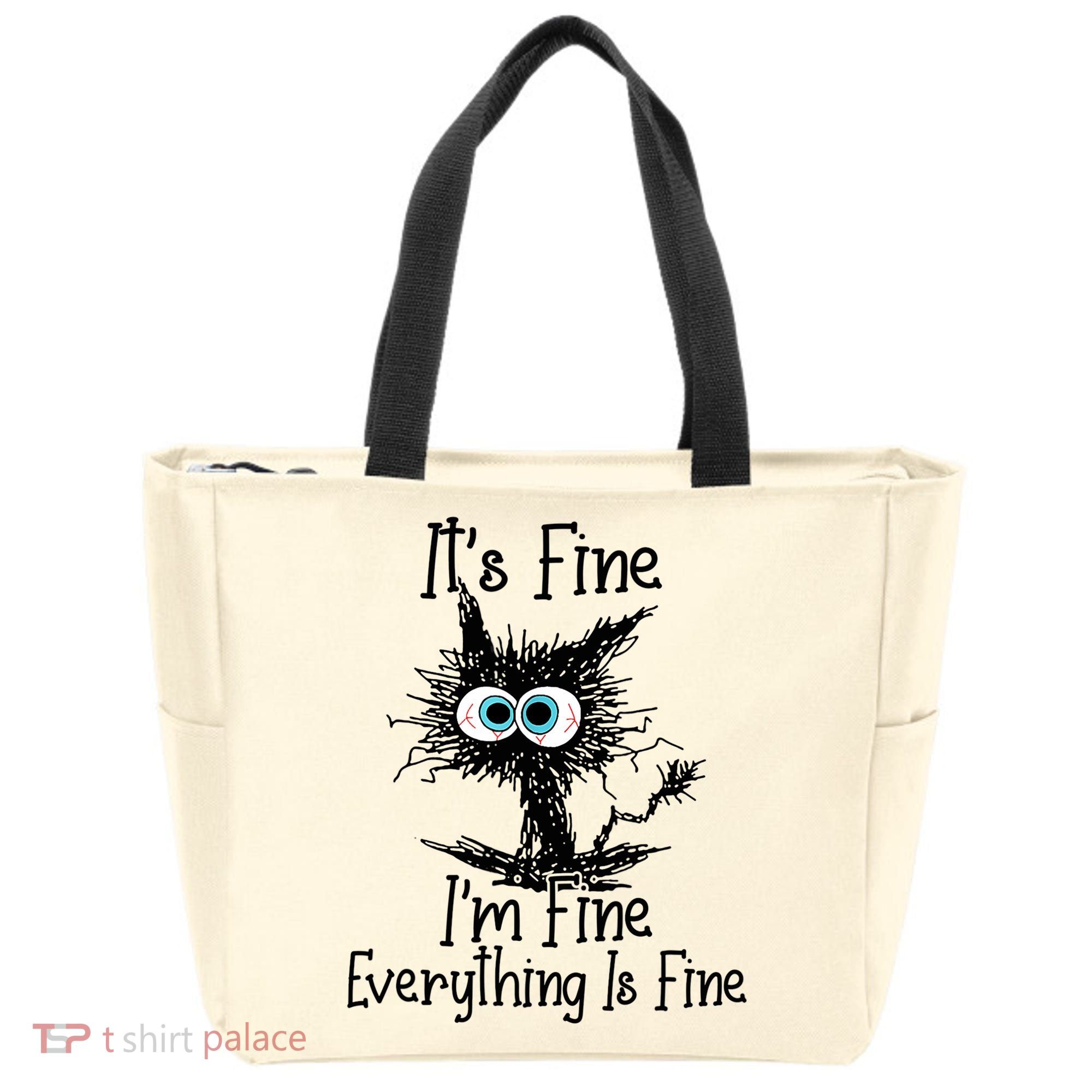 Funny Black Cat It's Fine I'm Fine Everything Is Fine Tote Bag