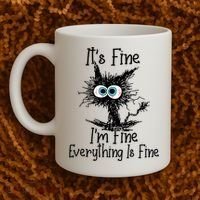 Funny Black Cat It's Fine I'm Fine Everything Is Fine Coffee Mug thumb 2
