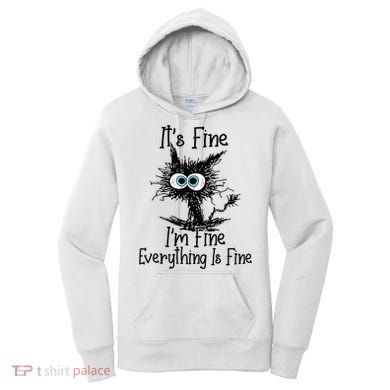 Funny Black Cat It's Fine I'm Fine Everything Is Fine Women's Hoodie