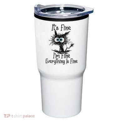Funny Black Cat It's Fine I'm Fine Everything Is Fine Tumbler