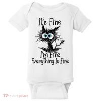 Funny Black Cat It's Fine I'm Fine Everything Is Fine Baby Bodysuit thumb 0