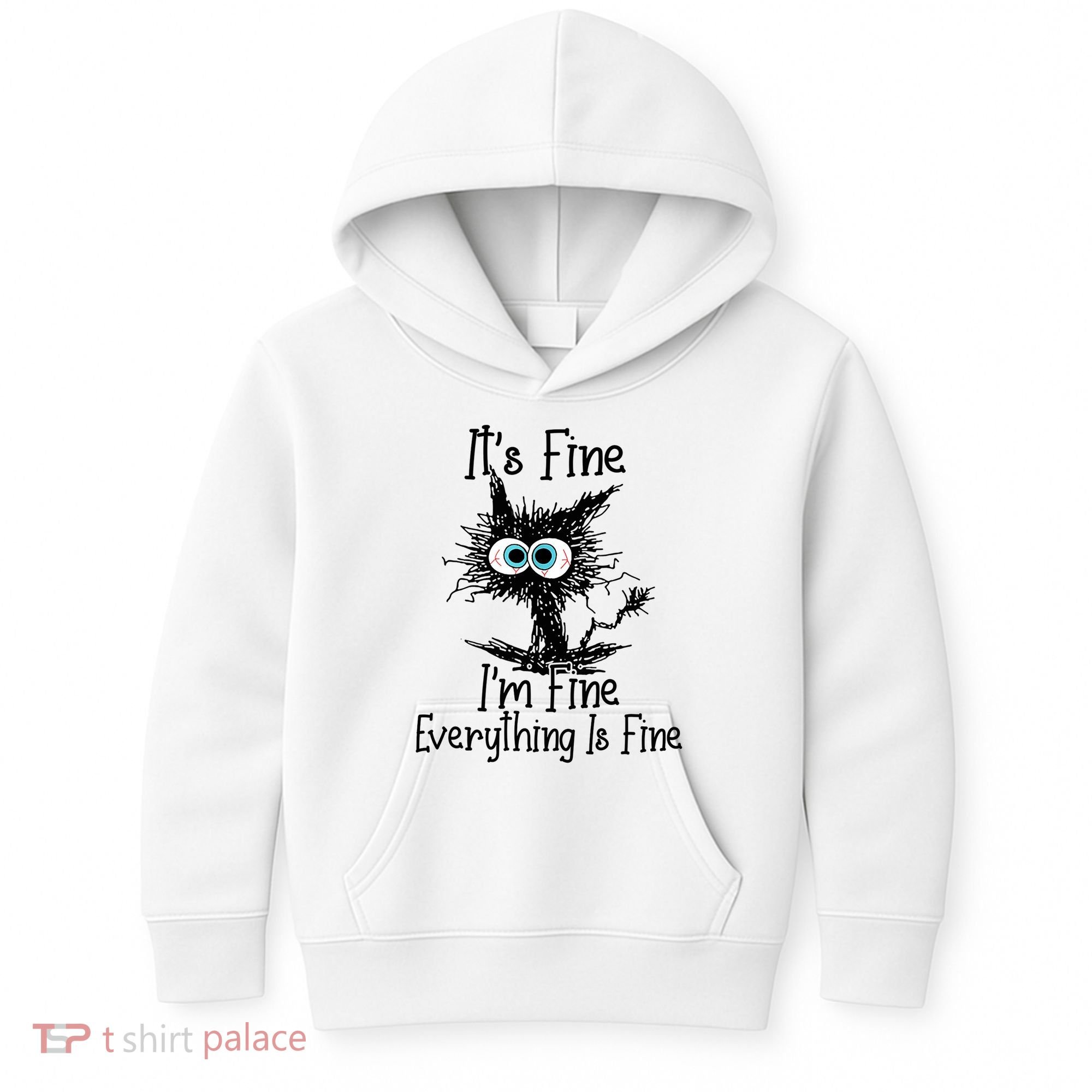 Funny Black Cat It's Fine I'm Fine Everything Is Fine Kids Hoodie