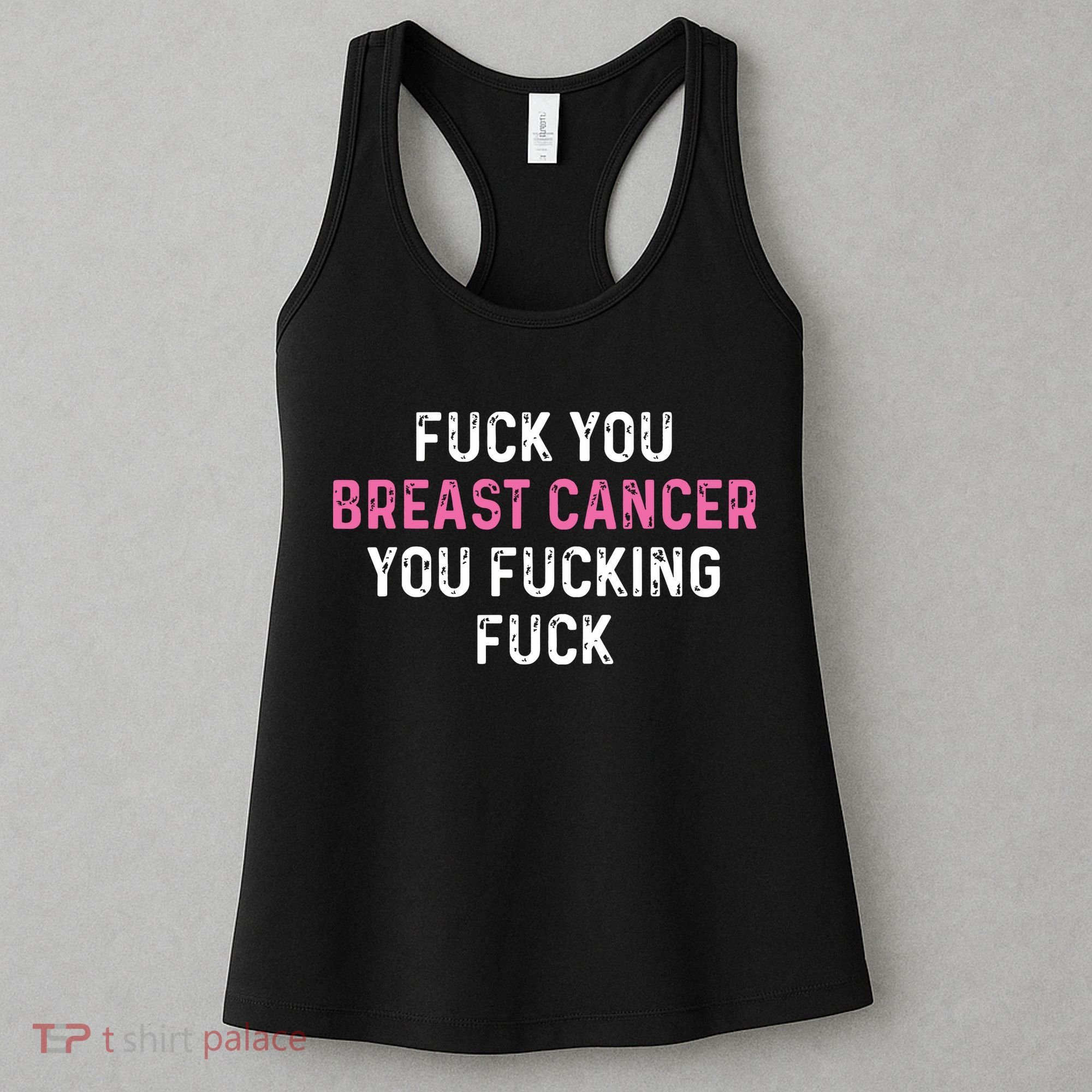 Fuck Breast Cancer Funny Breast Cancer Awareness Women's Tank Top
