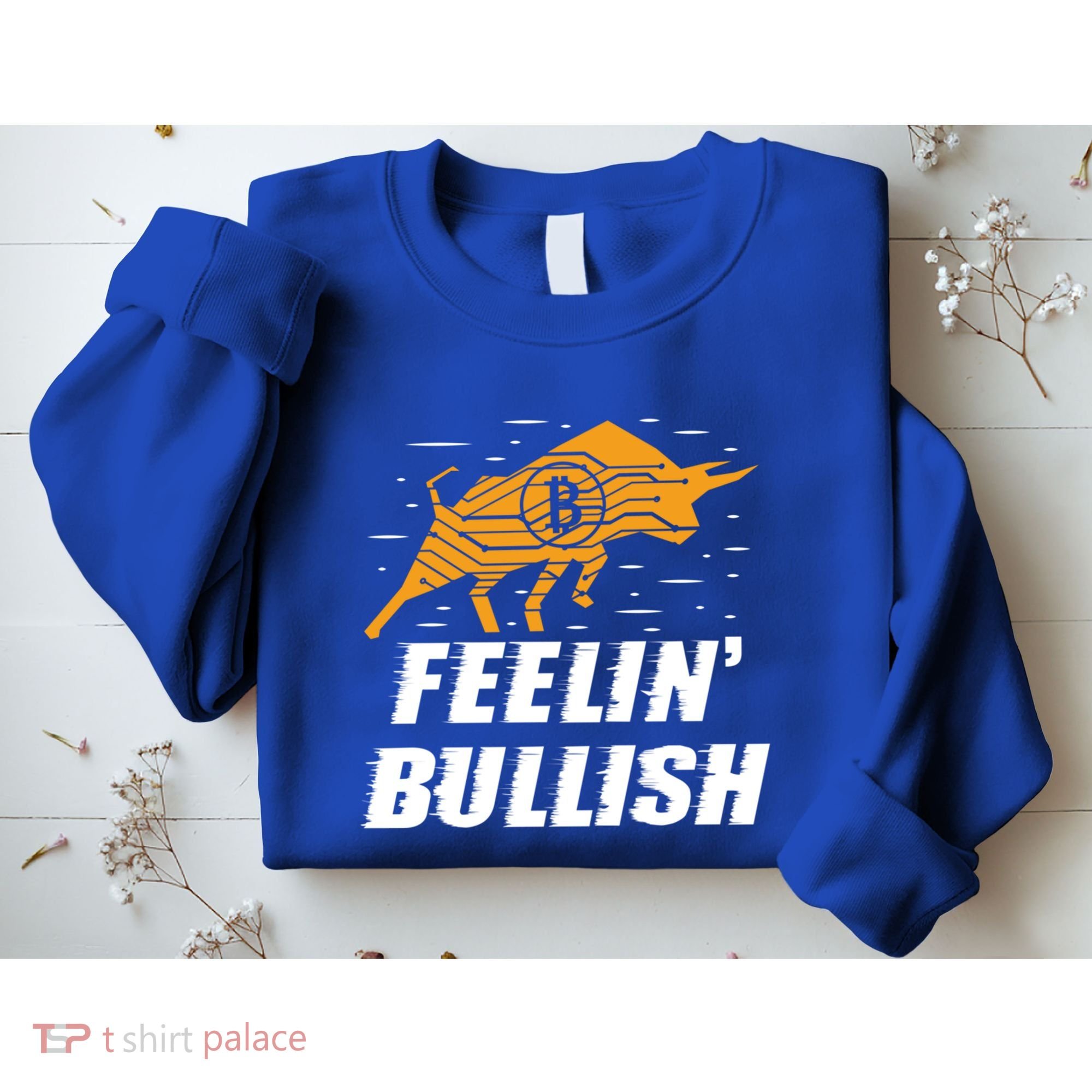 Feelin Bullish Cryptocurrency Blockchain Trader Crypto Gift Sweatshirt