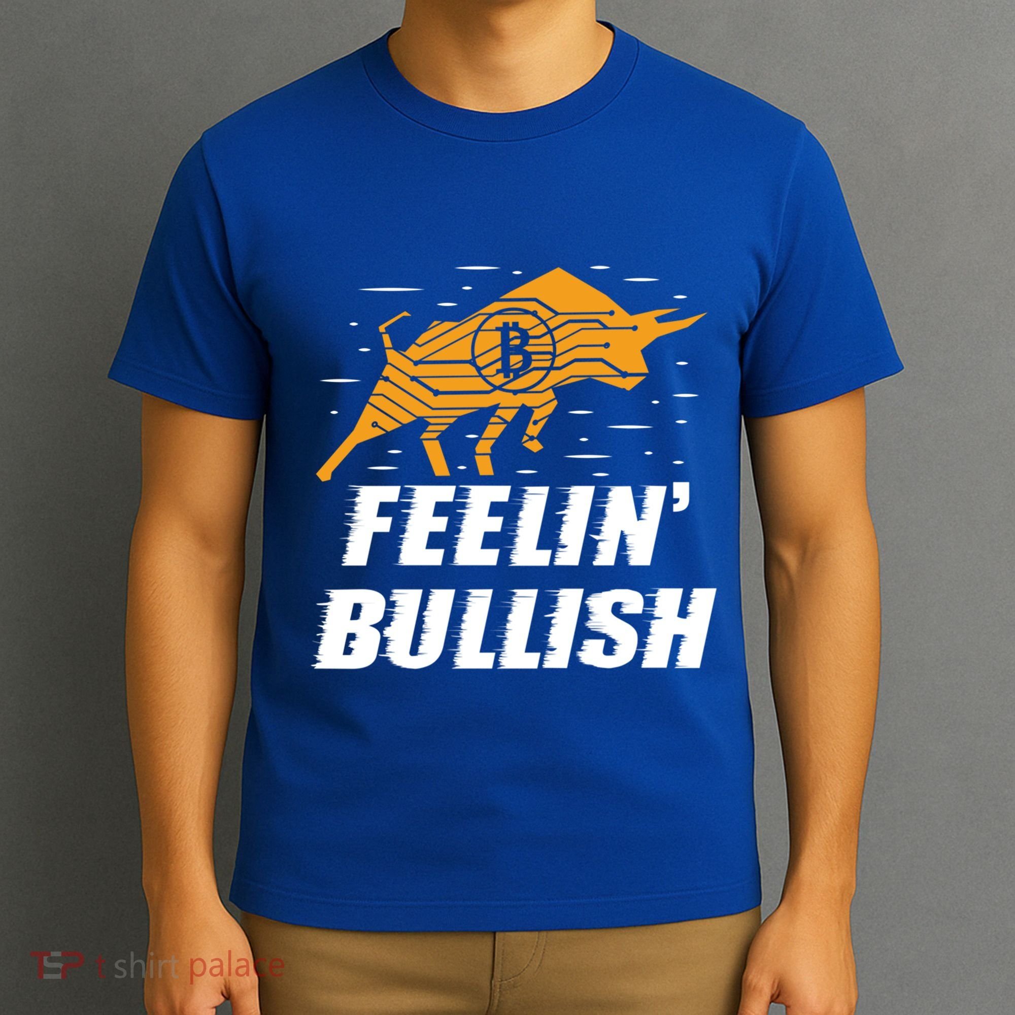 Feelin Bullish Cryptocurrency Blockchain Trader Crypto Gift T-Shirt