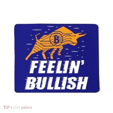 Feelin Bullish Cryptocurrency Blockchain Trader Crypto Gift Mousepad