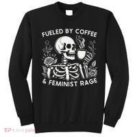 Fueled By Coffee & Feminist Rage Feminism Coffee Lovers Sweatshirt thumb 0