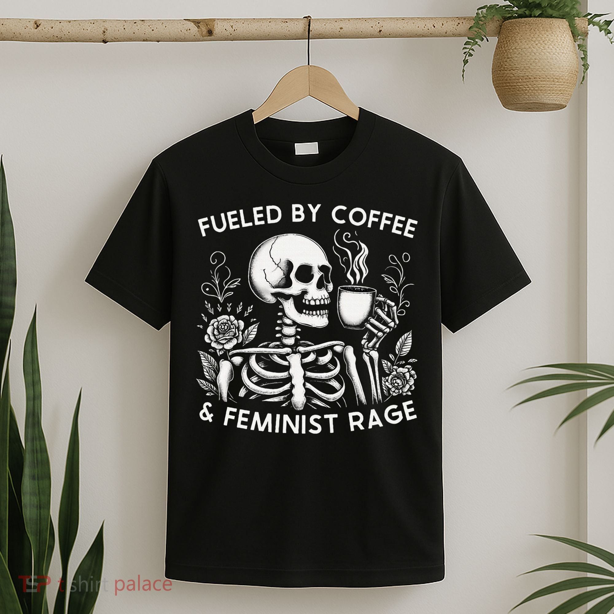 Fueled By Coffee & Feminist Rage Feminism Coffee Lovers T-Shirt
