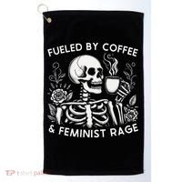 Fueled By Coffee & Feminist Rage Feminism Coffee Lovers Golf Towel thumb 0