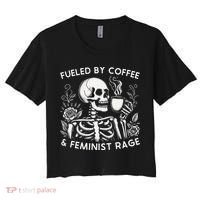 Fueled By Coffee & Feminist Rage Feminism Coffee Lovers Women's Crop Top Tee thumb 0