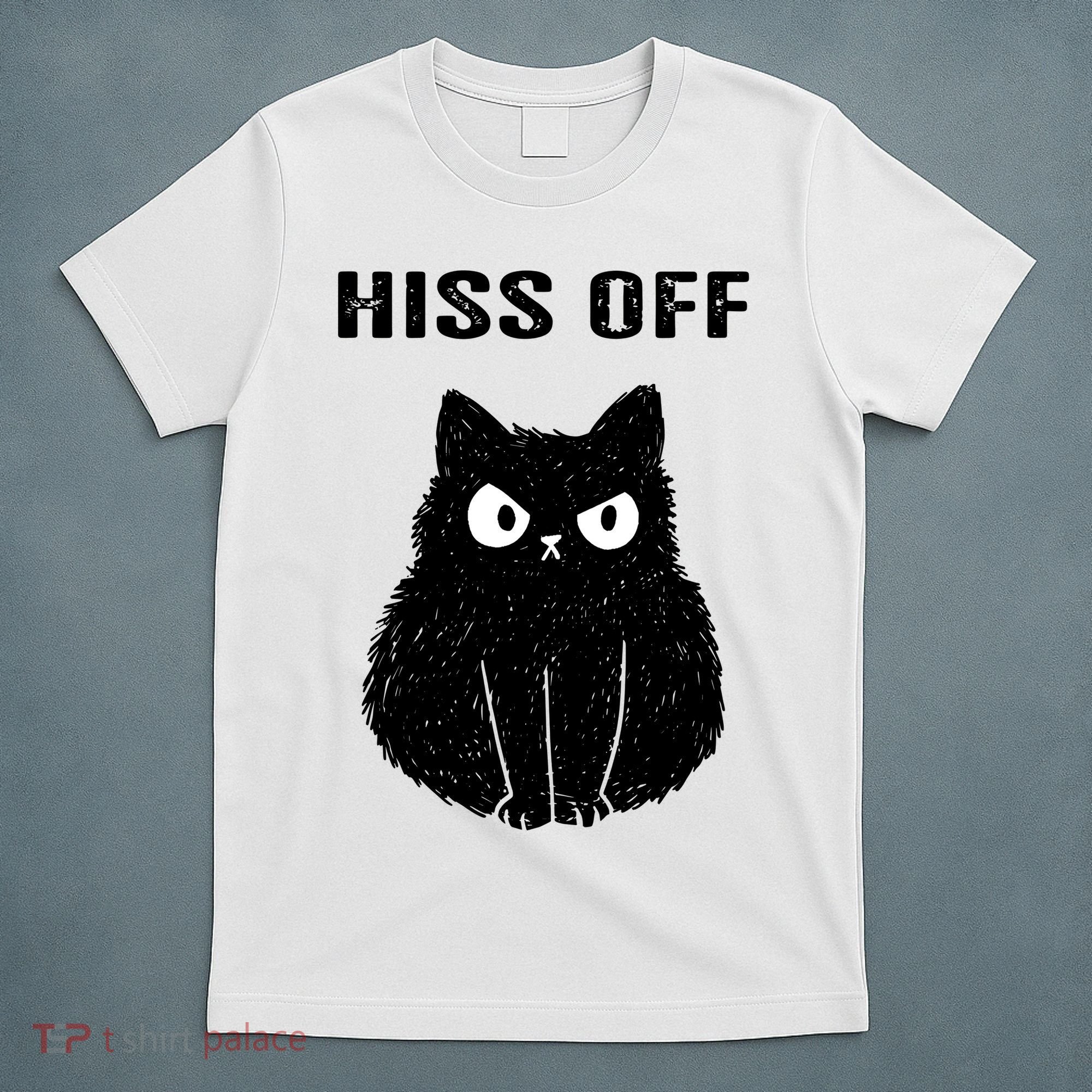 Funny Black Cat Hiss Off Meow Cat T-Shirt