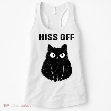 Funny Black Cat Hiss Off Meow Cat Women's Tank Top