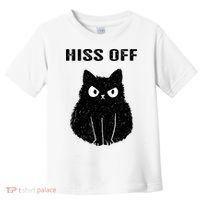 Funny Black Cat Hiss Off Meow Cat Toddler T-Shirt thumb 0