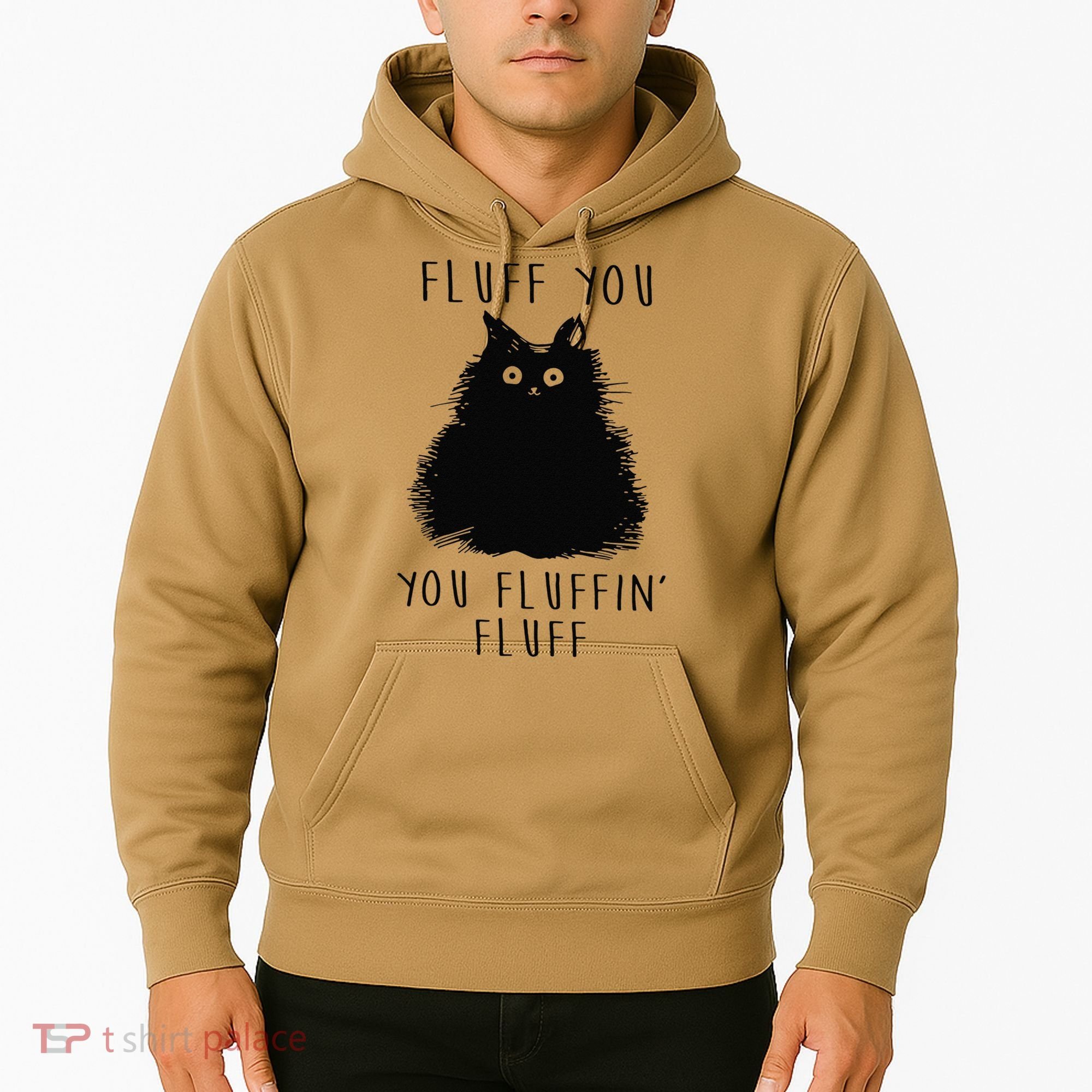 Funny Black Cat Fluff You You Fluffin Fluff Hoodie