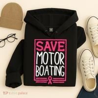 Funny Breast Cancer Save Motor Boating Pin.K Ribbon Gift Hoodie thumb 4
