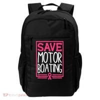 Funny Breast Cancer Save Motor Boating Pin.K Ribbon Gift Backpack thumb 0