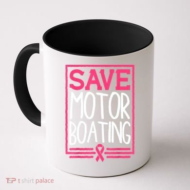 Funny Breast Cancer Save Motor Boating Pin.K Ribbon Gift Coffee Mug