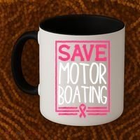 Funny Breast Cancer Save Motor Boating Pin.K Ribbon Gift Coffee Mug thumb 2