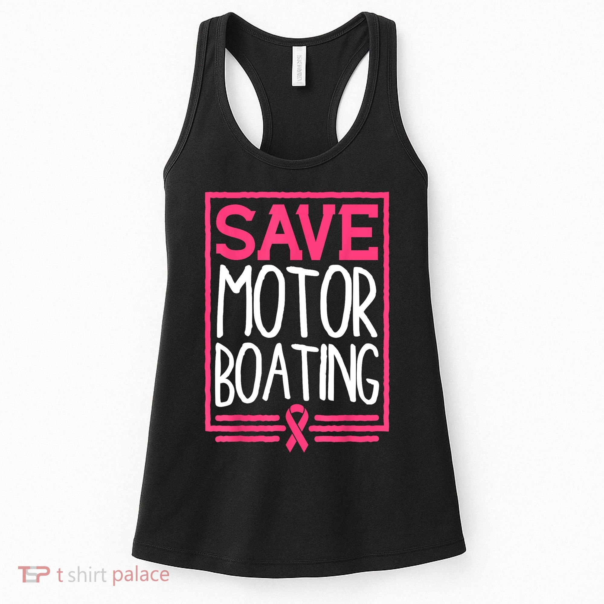 Funny Breast Cancer Save Motor Boating Pin.K Ribbon Gift Women's Tank Top