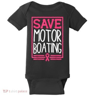 Funny Breast Cancer Save Motor Boating Pin.K Ribbon Gift Baby Bodysuit