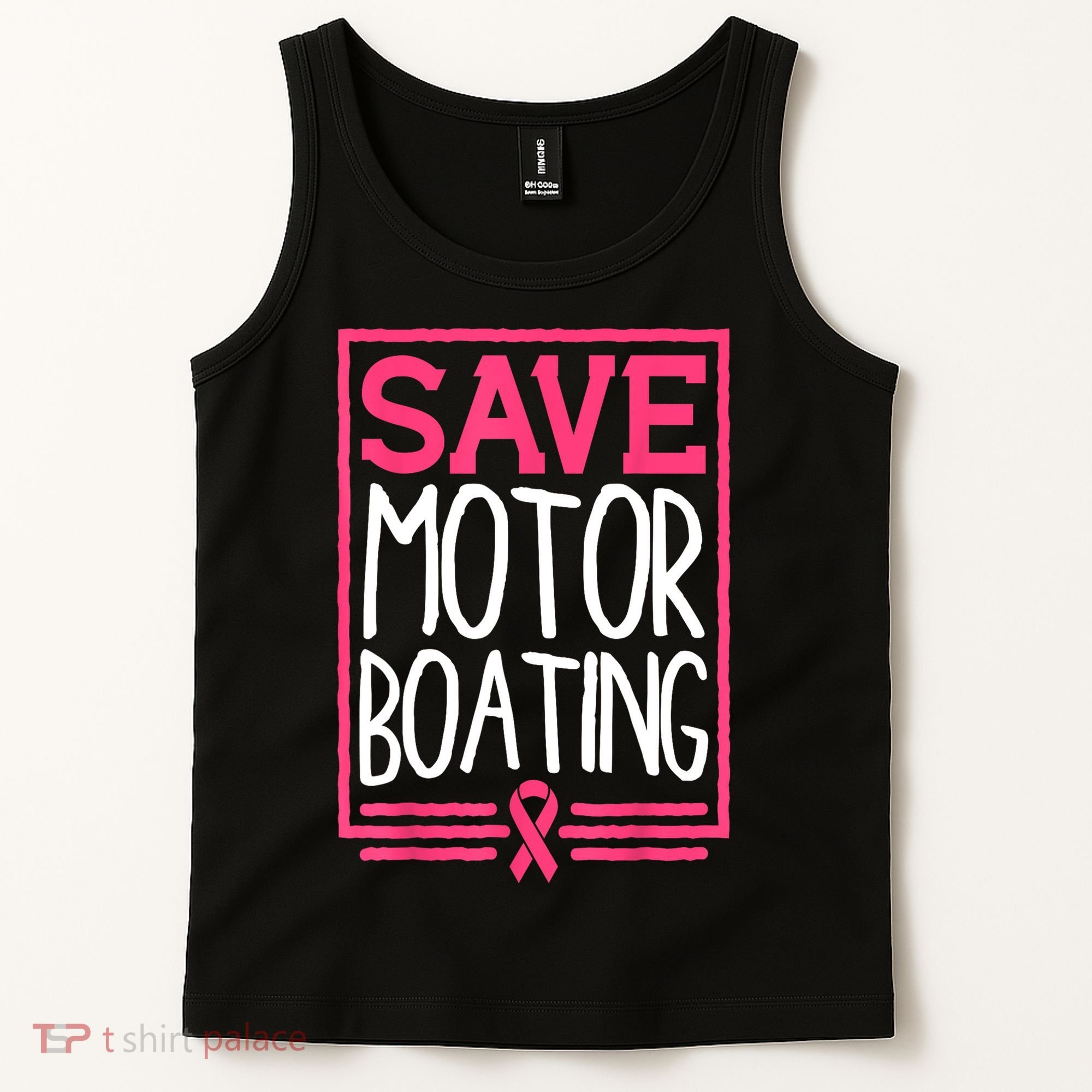 Funny Breast Cancer Save Motor Boating Pin.K Ribbon Gift Tank Top