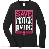 Funny Breast Cancer Save Motor Boating Pin.K Ribbon Gift Women's Long Sleeve Shirt thumb 0