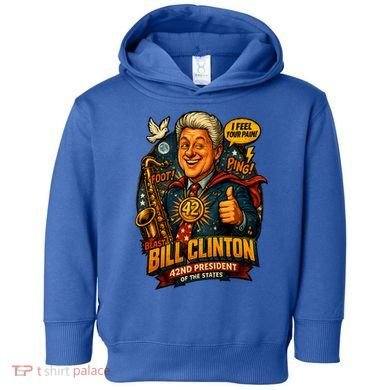Funny Bill Clinton – Vintage 90s President Sax Design Toddler Hoodie