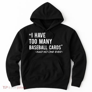 Funny Baseball Cards Collector Gift TShirt TShirt Hoodie
