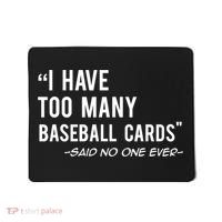 Funny Baseball Cards Collector Gift TShirt TShirt Mousepad thumb 0