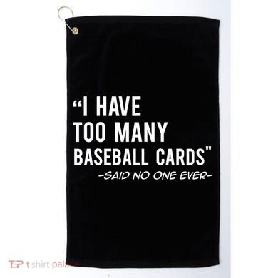 Funny Baseball Cards Collector Gift TShirt TShirt Golf Towel