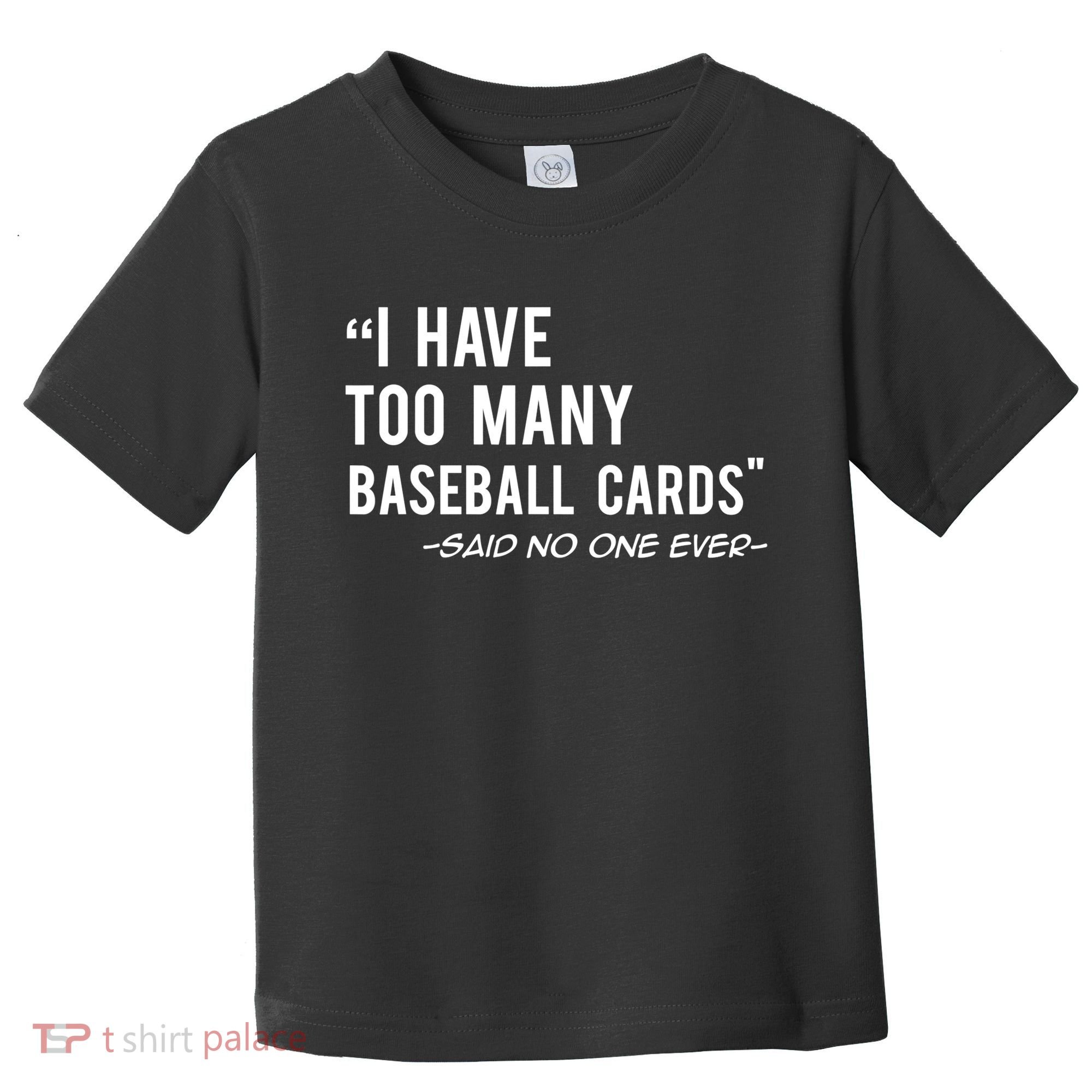 Funny Baseball Cards Collector Gift TShirt TShirt Toddler T-Shirt