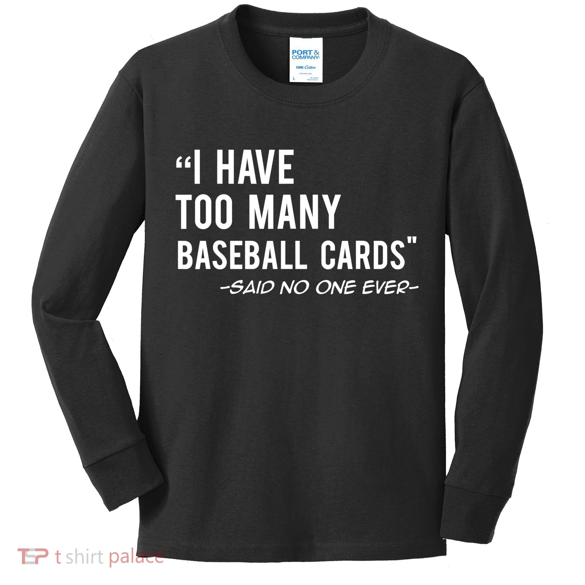 Funny Baseball Cards Collector Gift TShirt TShirt Kids Long Sleeve Shirt