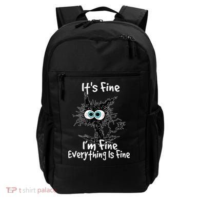 Funny Black Cat It's Fine I'm Fine Everything Is Fine Backpack