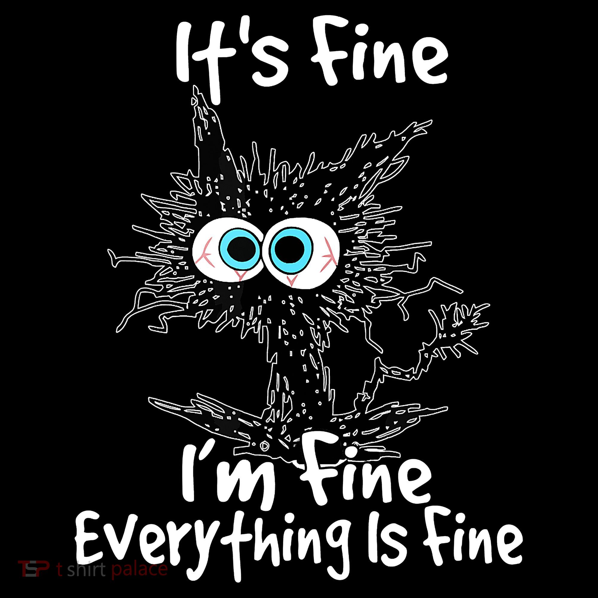Funny Black Cat It's Fine I'm Fine Everything Is Fine Women's Hoodie