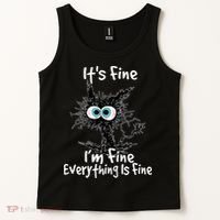 Funny Black Cat It's Fine I'm Fine Everything Is Fine Tank Top thumb 2