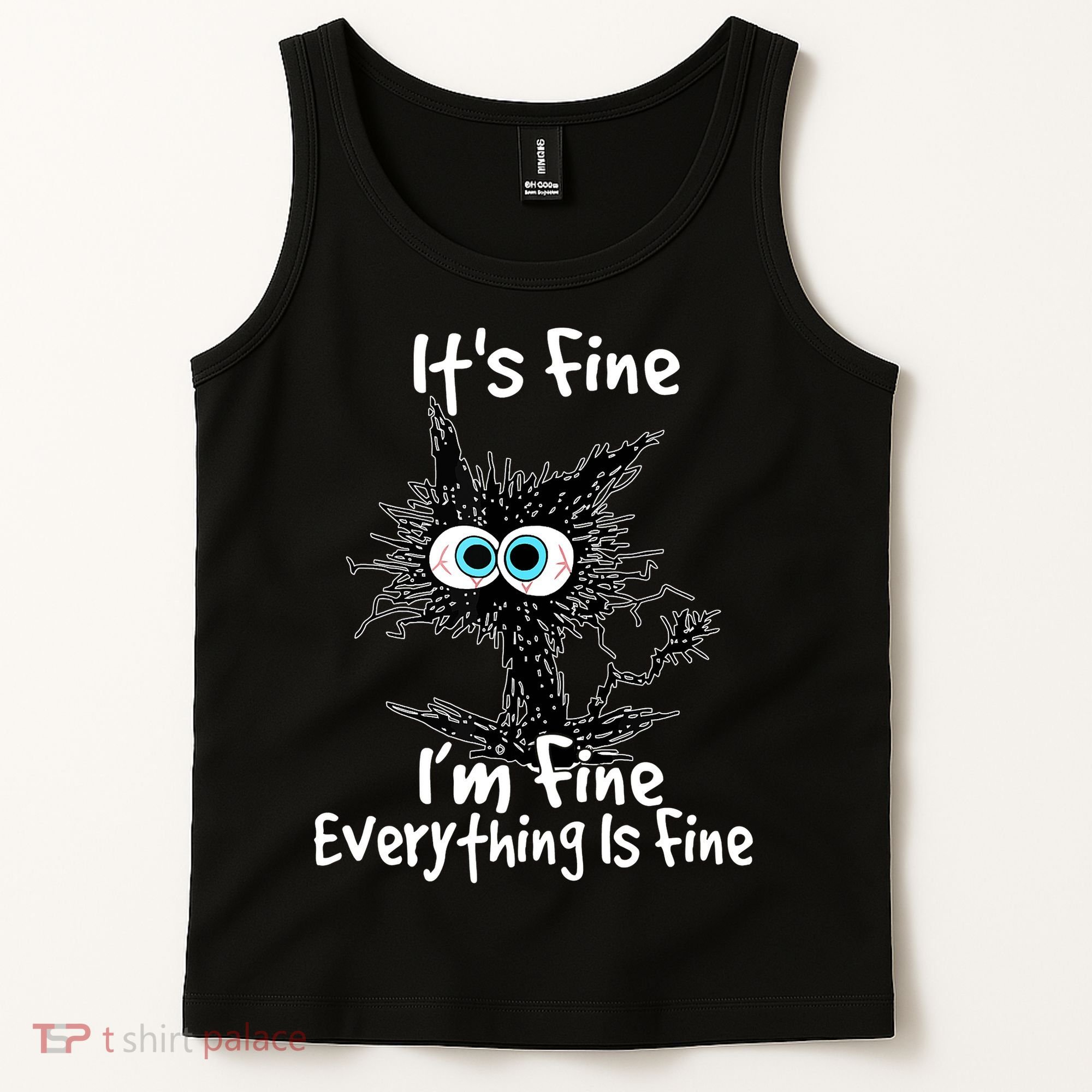 Funny Black Cat It's Fine I'm Fine Everything Is Fine Tank Top