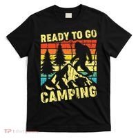Funny Bigfoot Camping Ready To Go Camping T-Shirt thumb 0