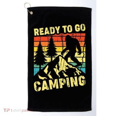 Funny Bigfoot Camping Ready To Go Camping Golf Towel