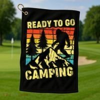 Funny Bigfoot Camping Ready To Go Camping Golf Towel thumb 1