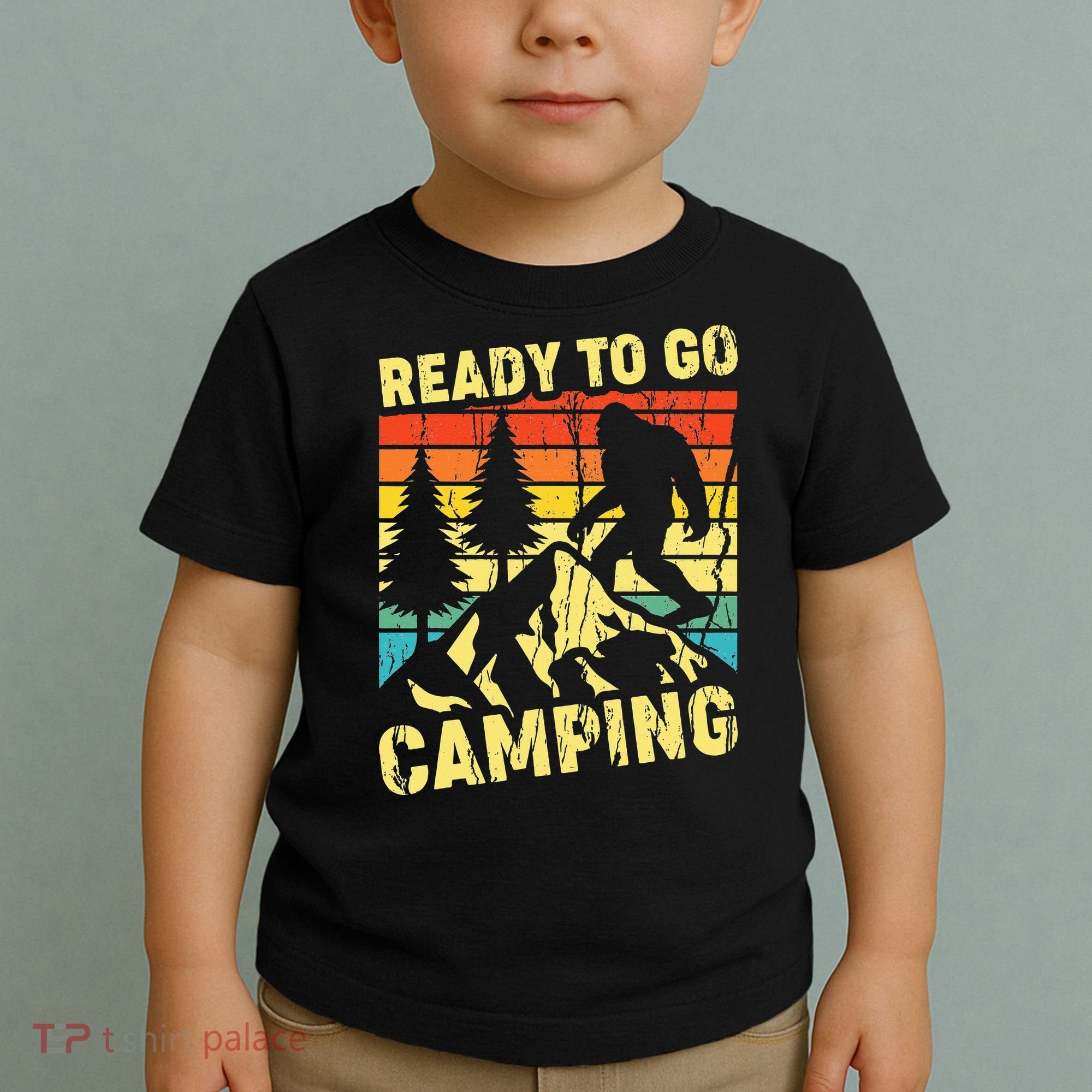 Funny Bigfoot Camping Ready To Go Camping Toddler T-Shirt