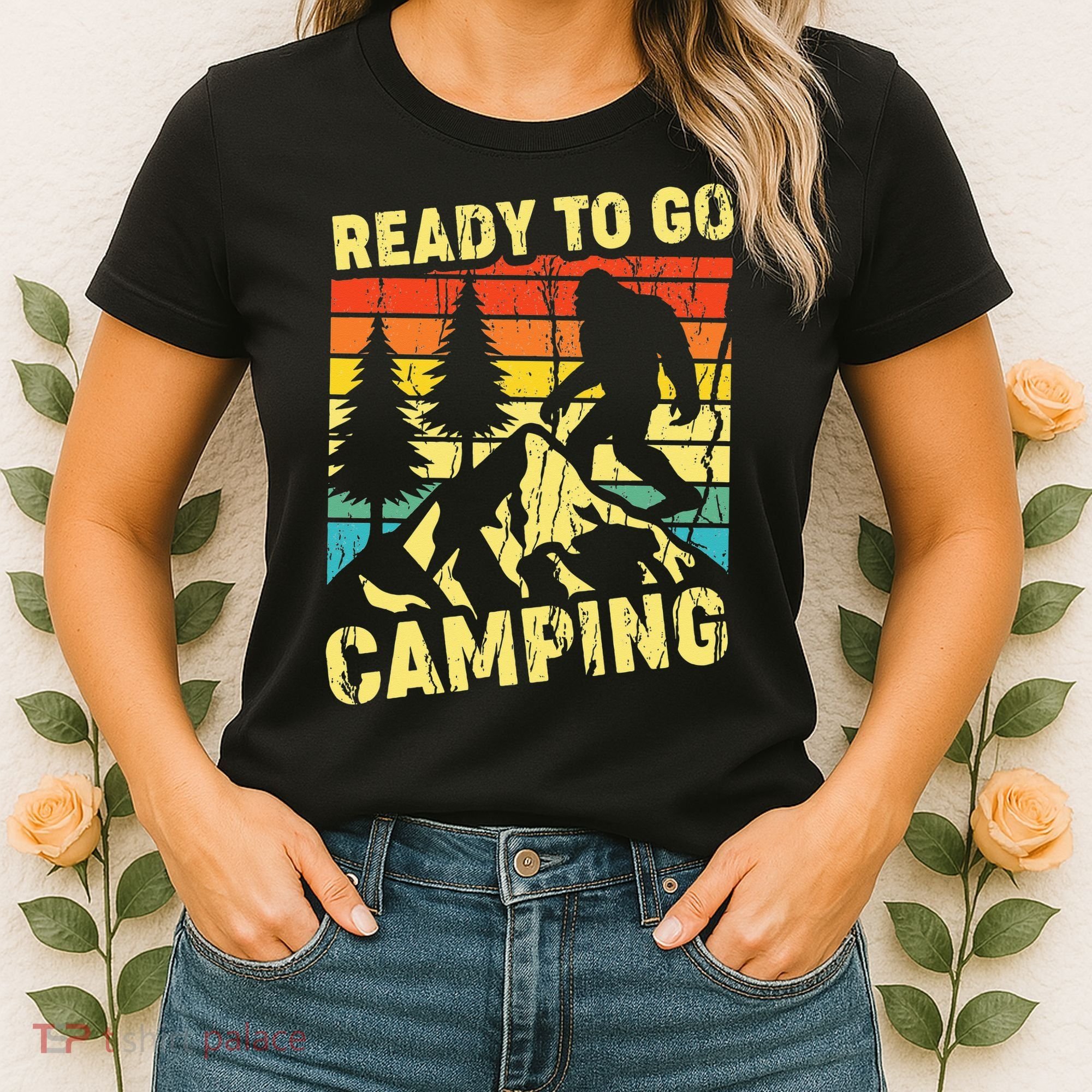 Funny Bigfoot Camping Ready To Go Camping Women's T-Shirt