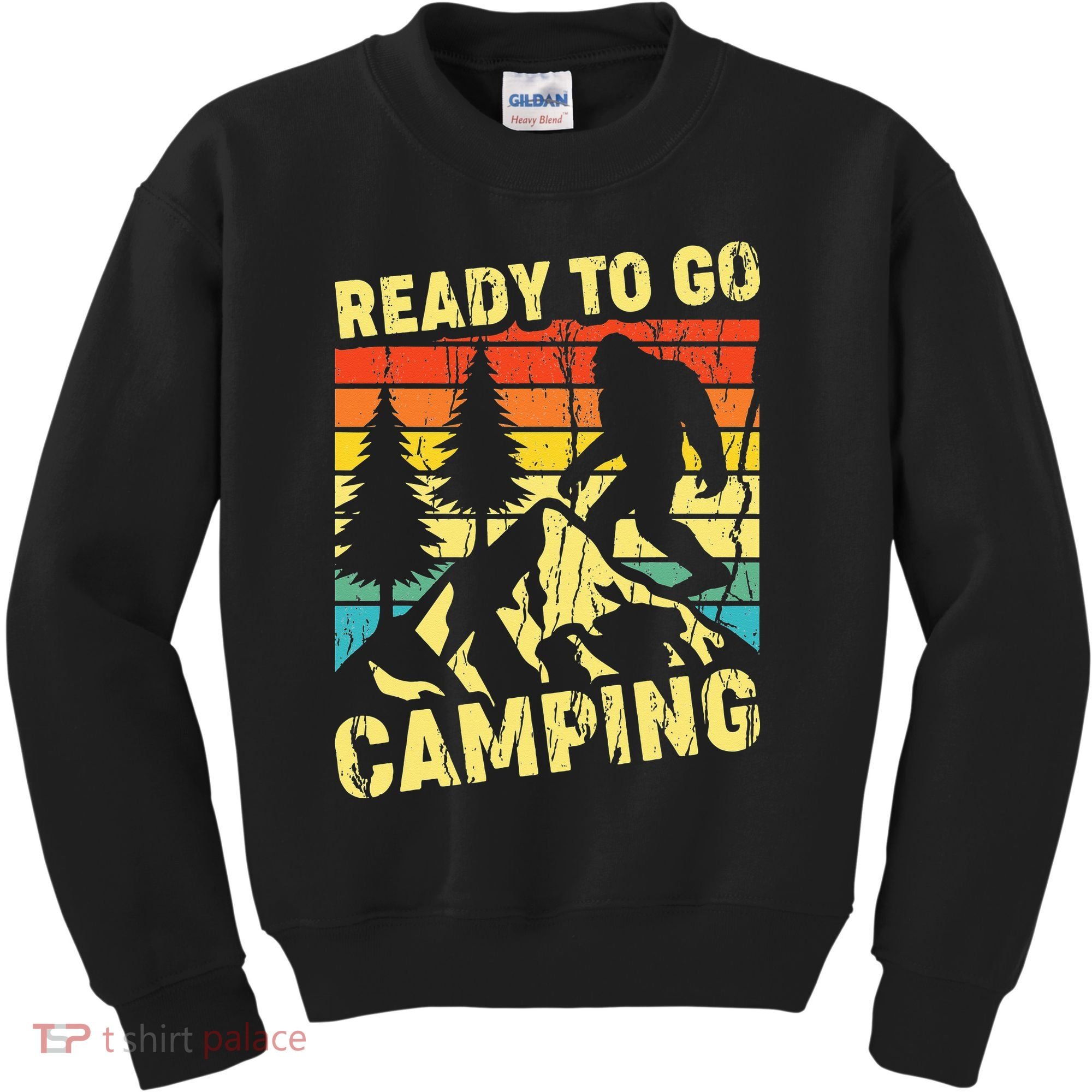 Funny Bigfoot Camping Ready To Go Camping Kids Sweatshirt