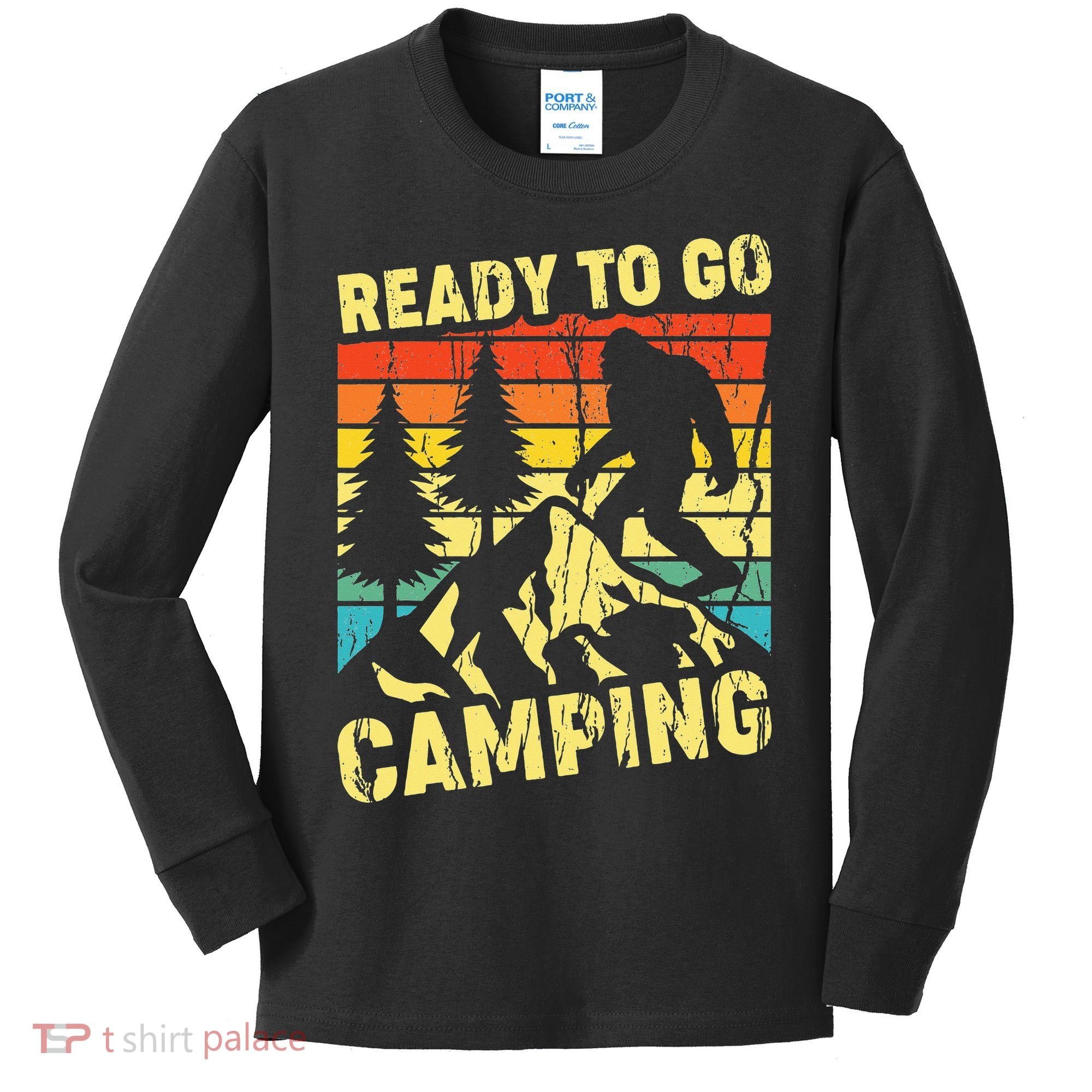Funny Bigfoot Camping Ready To Go Camping Kids Long Sleeve Shirt