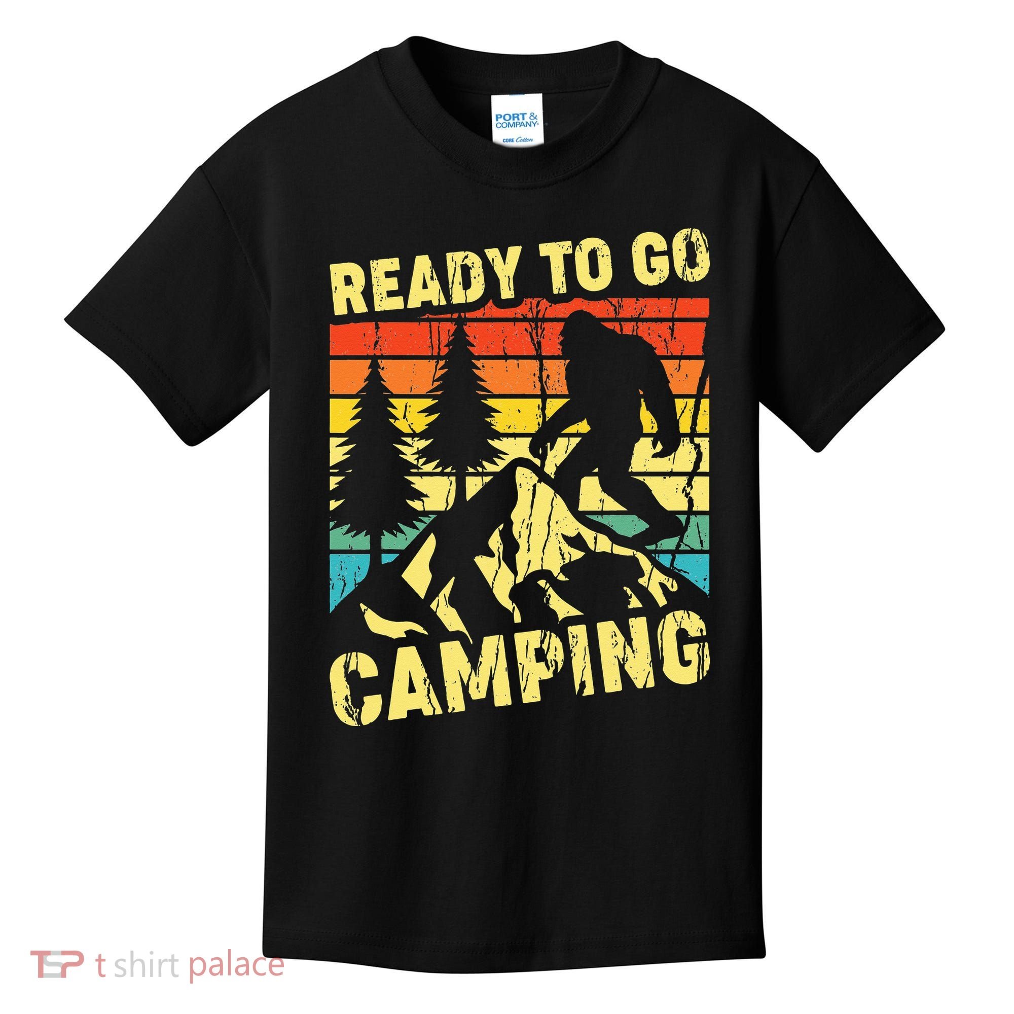 Funny Bigfoot Camping Ready To Go Camping Kids T-Shirt