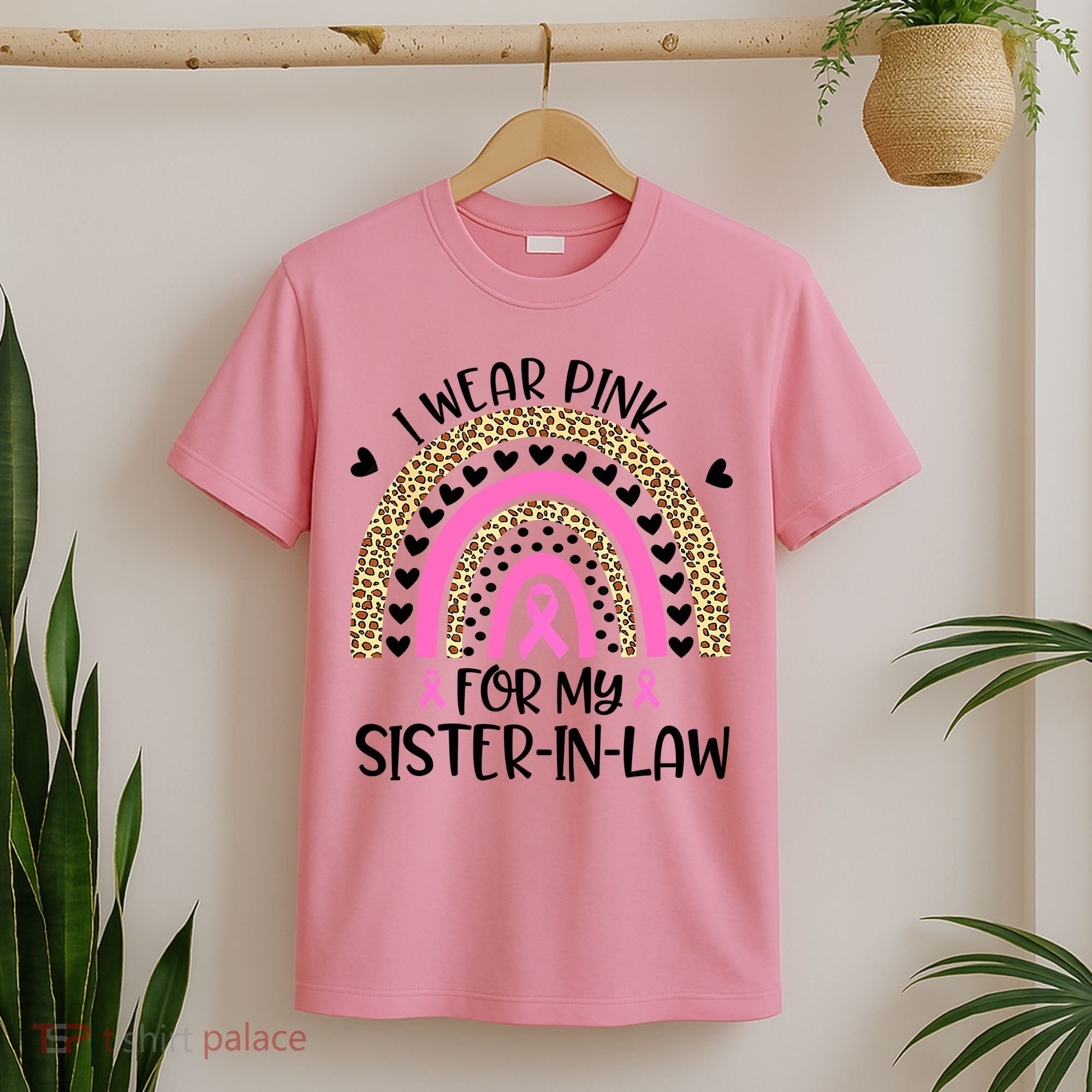 Funny Breast Cancer Support I Wear Pink For My Sister In Law T-Shirt
