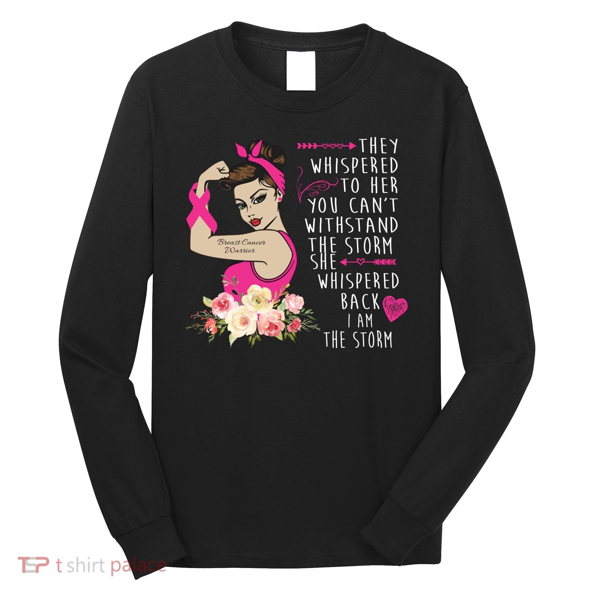 Fight Breast Cancer Quote Messy Bun Long Sleeve Shirt