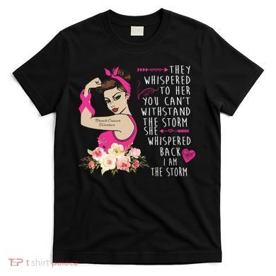 Fight Breast Cancer Quote Messy Bun T-Shirt